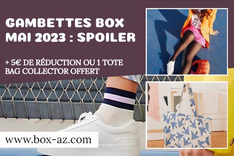 Gambettes box mai 2023 spoiler