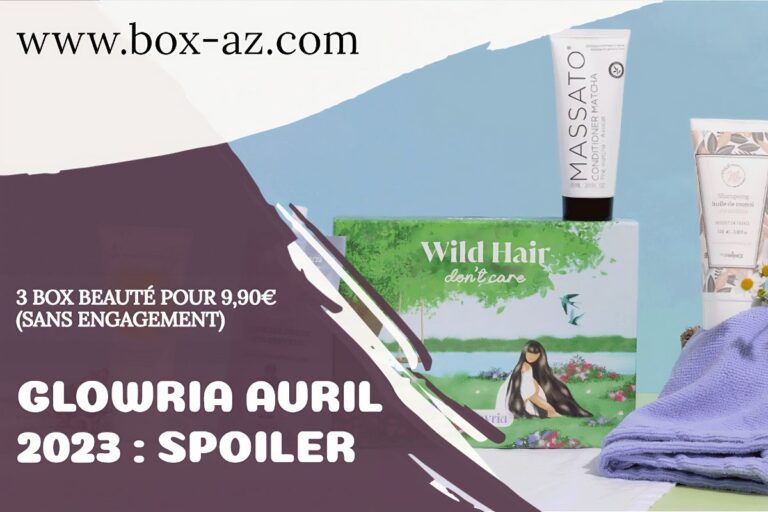 Lire la suite à propos de l’article Glowria Avril 2023 – Spoiler