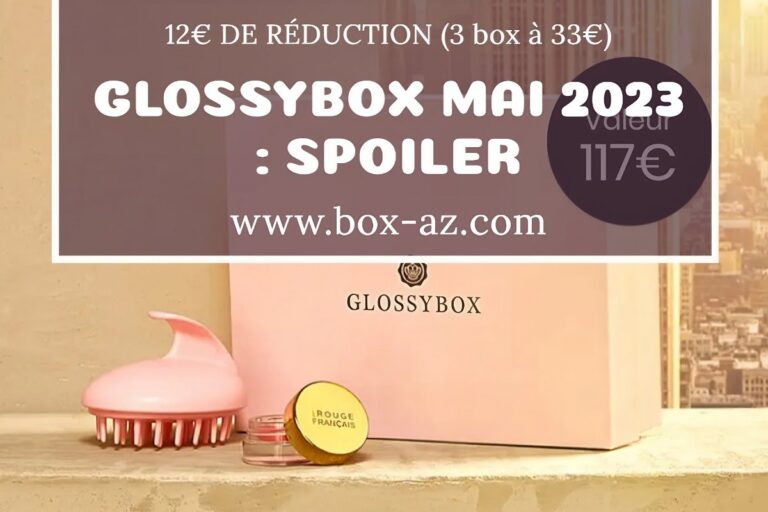 Glossybox mai 2023 spoiler