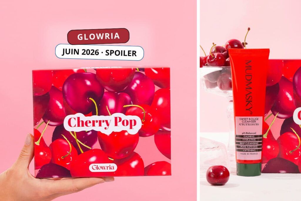 Glowria juin 2026 spoiler complet avec la box Cherry Pop illustrée de cerises et un soin nettoyant Mudmasky mis en avant à côté du coffret