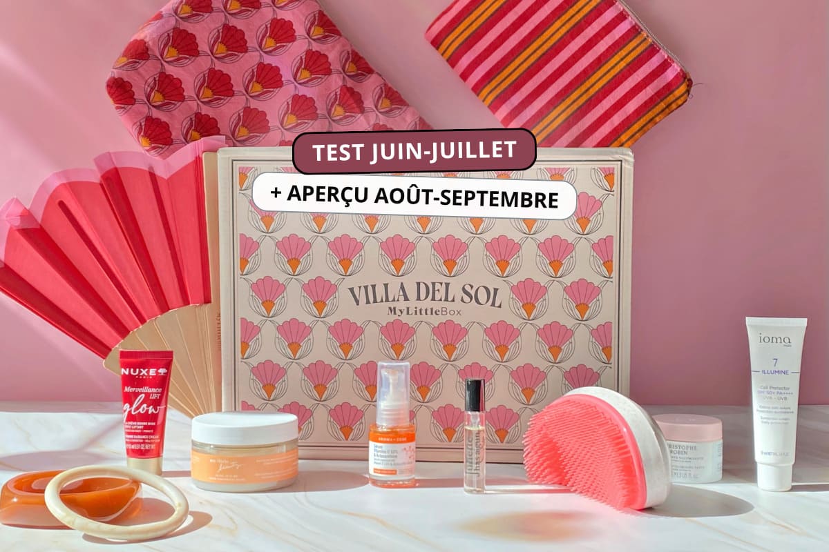 Test de la double My Little Box juin-juillet 2026 Villa del Sol avec les produits beauté et accessoires présentés devant le coffret